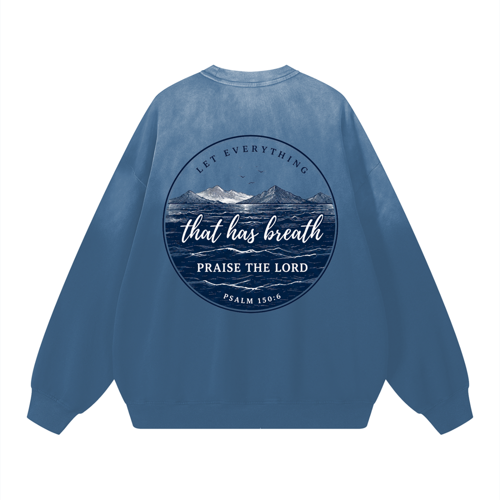 Psalm 150:6 Drop-Shoulder Cotton Sweatshirt