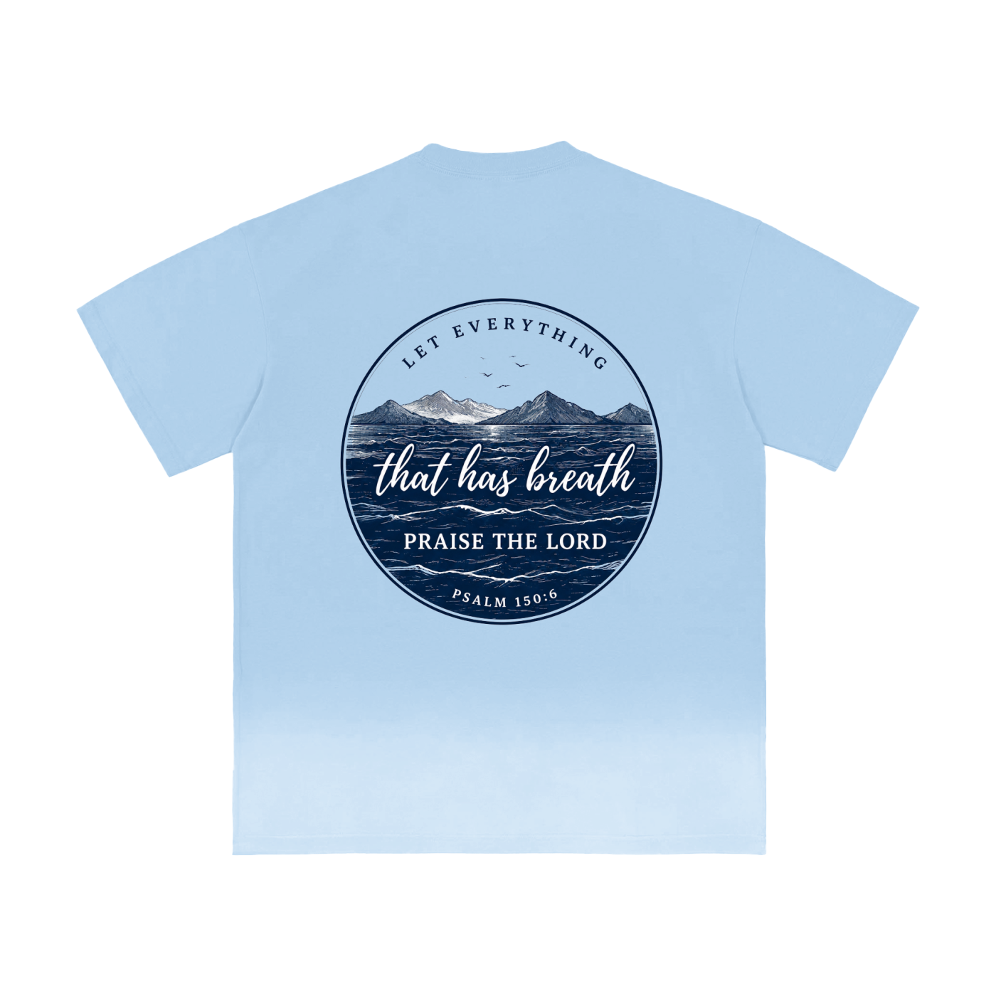 Psalm 150:6 Sunfade Vintage Washed T-Shirt