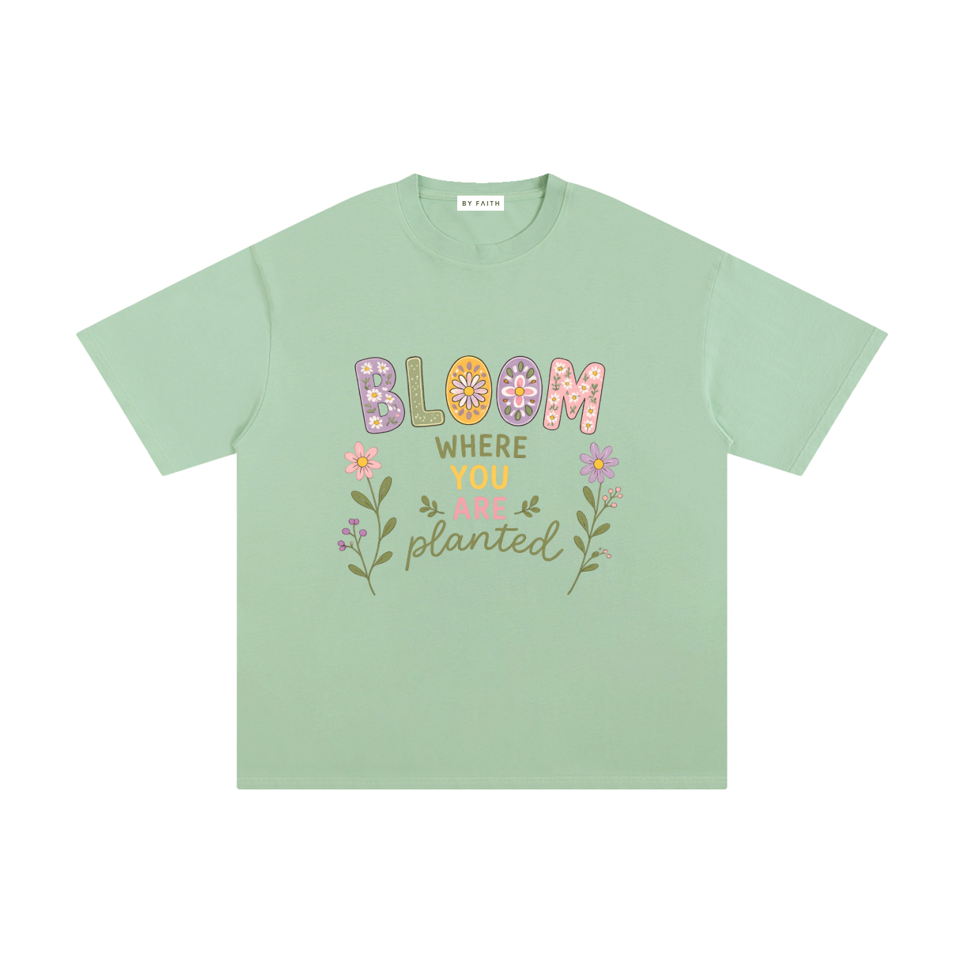 By Faith "Bloom" Pure Cotton T-Shirt