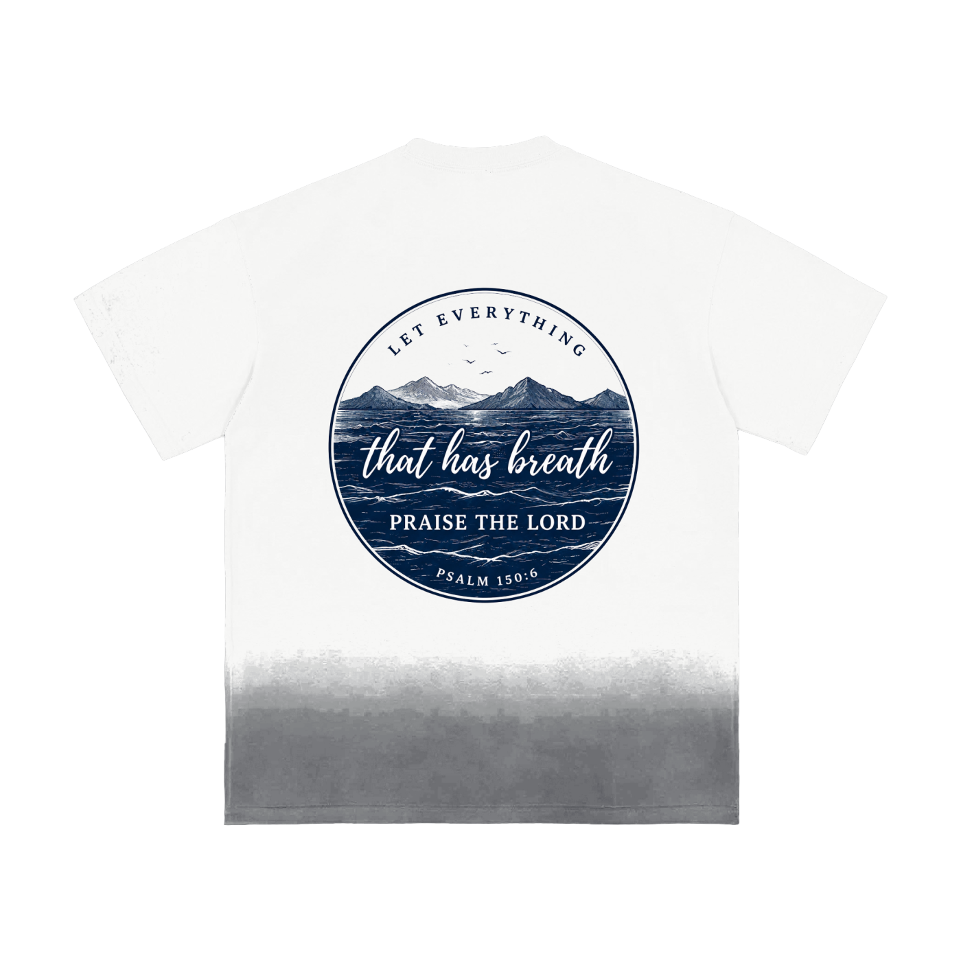 Psalm 150:6 Sunfade Vintage Washed T-Shirt