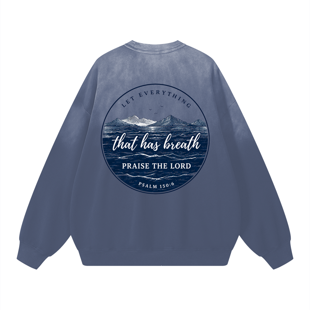 Psalm 150:6 Drop-Shoulder Cotton Sweatshirt