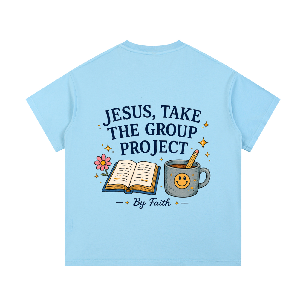 By Faith “Group Project” T-Shirt